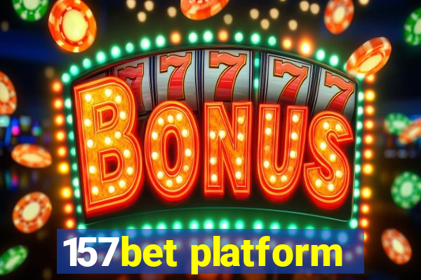 157bet platform